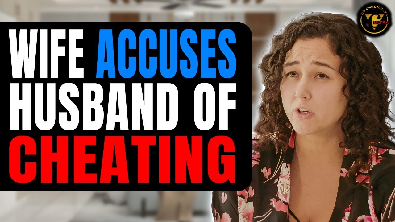 Wife Accuses Husband Of Cheating | Pix Ultra