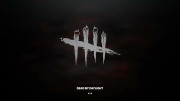 Dead by Daylight Title Screen Ambience