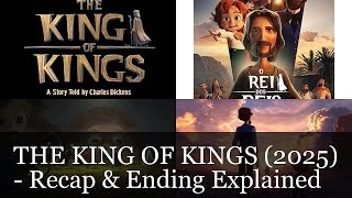 THE KING OF KINGS (2025) - Recap & Ending Explained