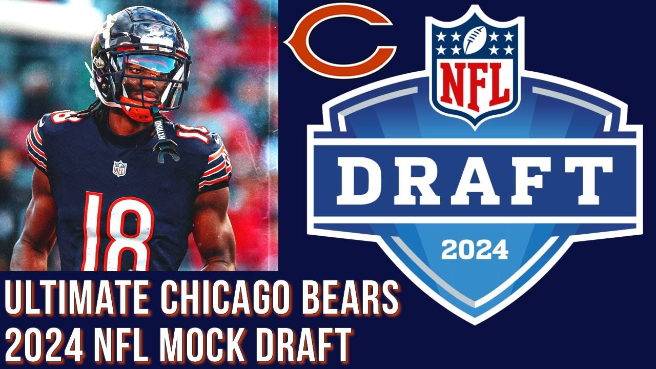 CHICAGO BEARS ULTIMATE MOCK DRAFT HAUL STARS AT EVERY PICK FULL