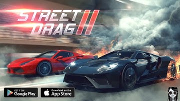 【Street Drag 2】Gameplay Android / iOS