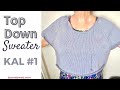 Top Down Sweater KAL #1 -Learn How To Knit a Top Down Sweater (Jumper)