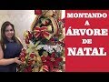 MONTANDO A MINHA ÁRVORE DE NATAL 2018