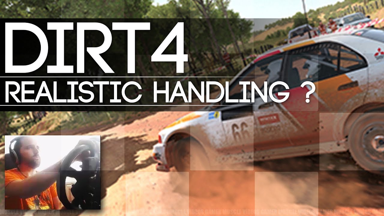 dirt 4 review  2022 Update  Dirt 4 - IS DIRT 4 REALISTIC ?   -  CAR HANDLING REVIEW