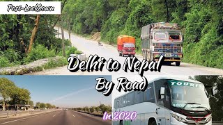 Delhi to Kathmandu (Nepal) by Road via Sunauli Border in 2020 #informations #femaletravellers
