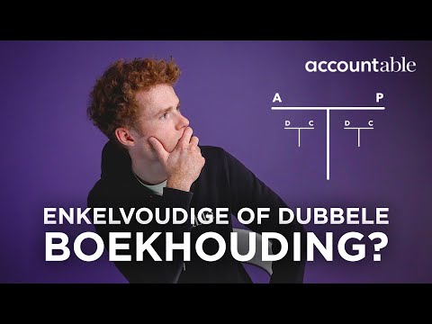 BOEKHOUDEN | Wat is het verschil tussen een enkelvoudige en dubbele boekhouding?