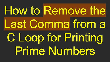 How to Remove the Last Comma from a C Loop for Printing Prime Numbers