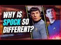 Why is Star Trek Strange New Worlds SPOCK so much Different than Classic SPOCK?