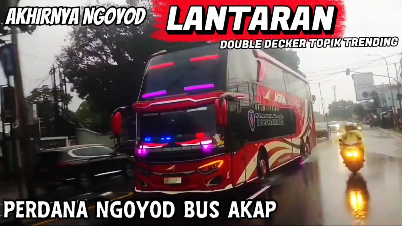 AKHIRNYA NGOYOD LANTARAN BUS DOUBLE DECKER TOPIC TRENDING GUYS 🤩🤩
