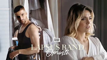 LAPSUS BAND - OPROSTI (OFFICIAL VIDEO)