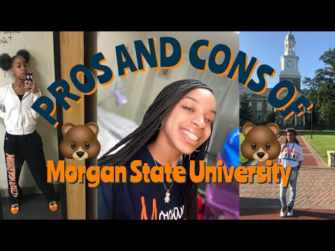 PROS AND CONS OF MORGAN STATE UNIVERSITY