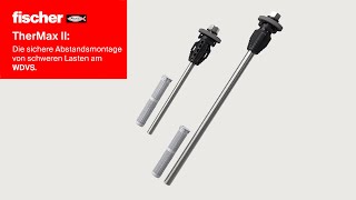 Fischer Thermax Ii - Die Sichere Abstandsmontage Von Schweren Lasten Am Wdvs