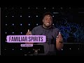Familiar Spirits | Try Me | (Part 21) Jerry Flowers
