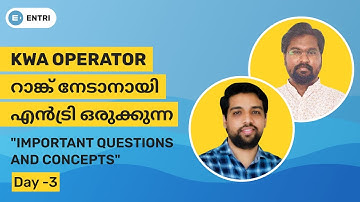 KWA Operator റാങ്ക് നേടാനായി എൻട്രി ഒരുക്കുന്ന "Important Questions and Concepts" - Day 3