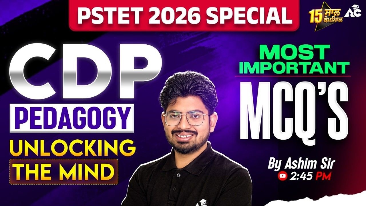 PSTET Exam Preparation 2026 | CDP MCQs | Child Development & Pedagogy MCQ By Ashim Sir