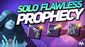 Solo FLAWLESS Prophecy | How ANYONE can SOLO Prophecy Destiny 2  | NO RAID WEAPONS!