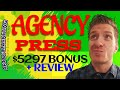 AgencyPress Review 📌Demo📌$5297 Bonus📌Agency Press Review📌📌📌