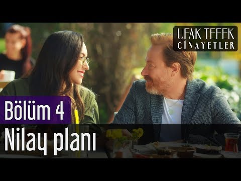 Ufak Tefek Cinayetler 4. Bölüm - Nilay Planı