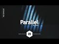 Parallel - souKo | Royalty Free Music - No Copyright Music