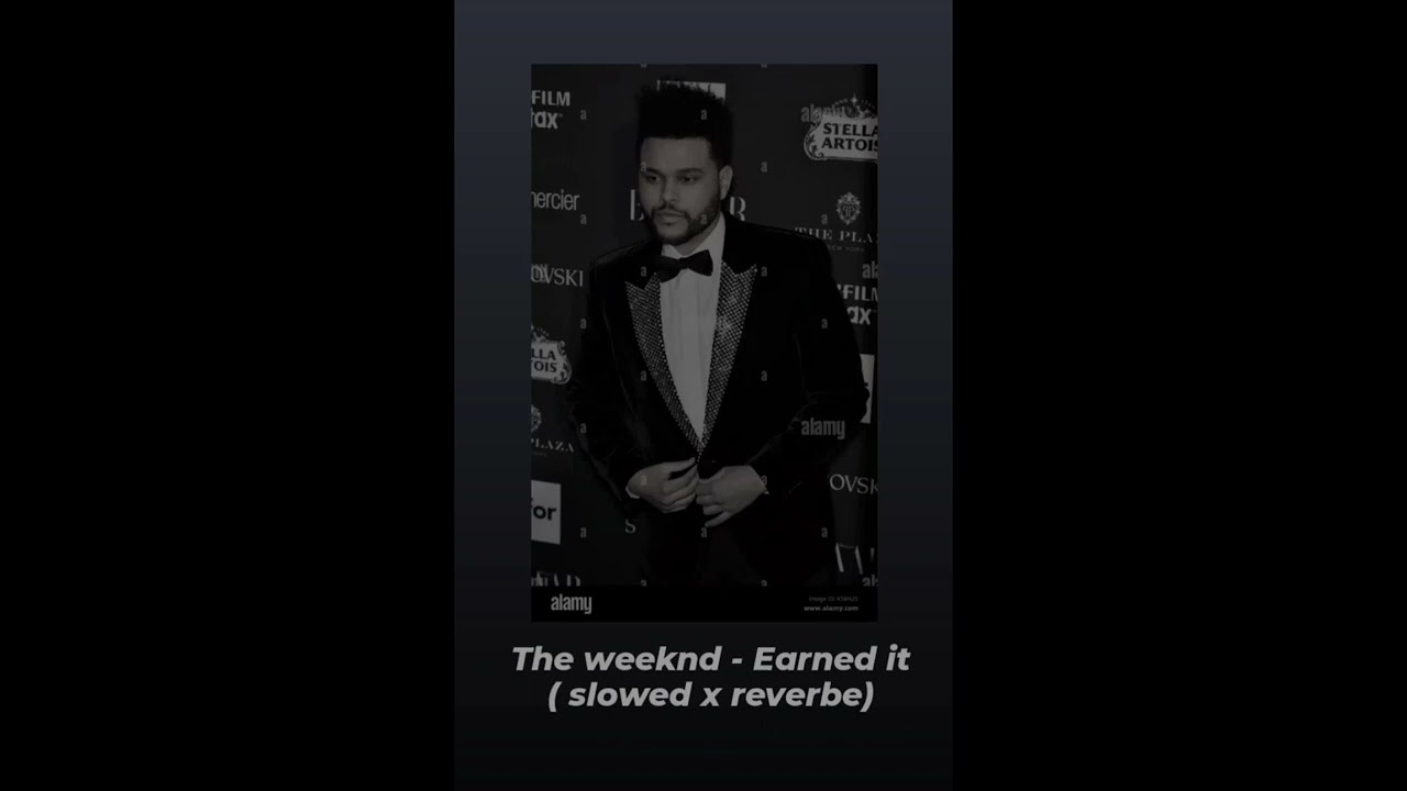 The weeknd - Earned it (S L O W E D x R E V E R B E at perfection)