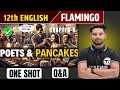 Poets and Pancakes | One Shot | Summary/Question Answer | Class 12 English Chapter 6 | Flamingo