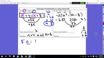 Video 40- How to factor trinomials using backwards foil (when a=1)