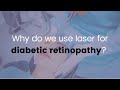 Why do we use laser for diabetic retinopathy?