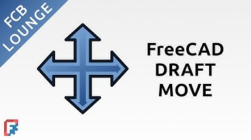 Draft Move Tool in FreeCAD