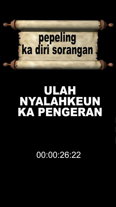 Bahasa Sunda - Pepeling ker diri sorangan