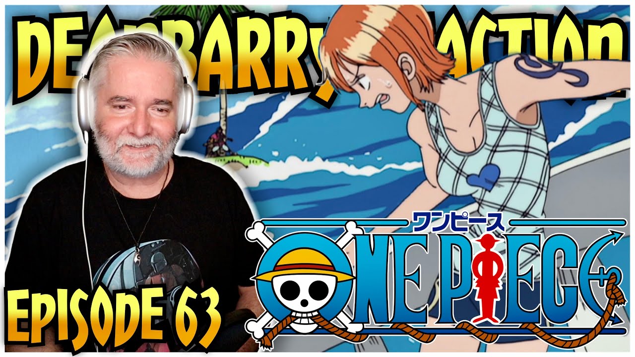 One Piece Episode 63 Reaction Youtube