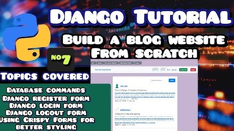 Django Blog Website Tutorial | User Authentication with Login, Logout & Crispy Forms