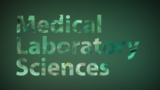Medical Laboratory Sciences
