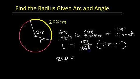 Finding the Radius Given the Arc Length and Central Angle