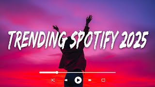 Viral Songs 2025 Playlist ~ Spotify & TikTok Top Hits ~ Best Songs Updated Weekly (Mix Hits)