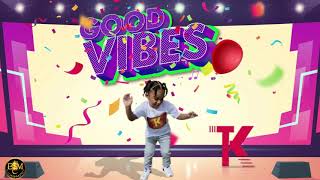 TripleKay - Good Vibes (Soca 2021)