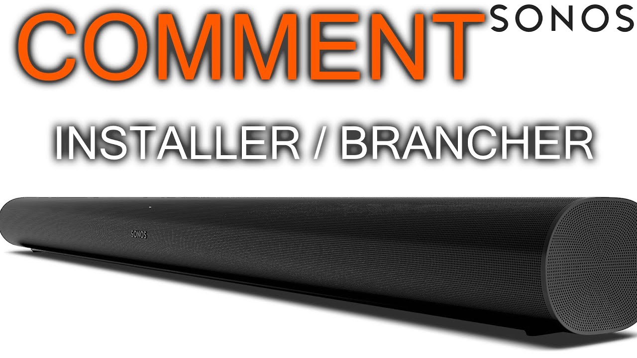 Comment Installer Sonos - YouTube