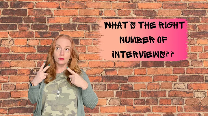 What's the RIGHT Number of Interviews?