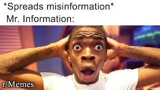 r/Memes | MISS INFORMATION???? by EmKay 75,781 views 11 days ago 14 minutes, 5 seconds