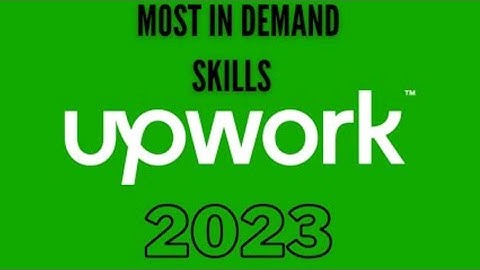 upwork most-in-demand freelance skills 2023