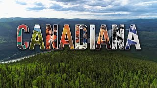 Canadiana: 2018-2019 Trailer