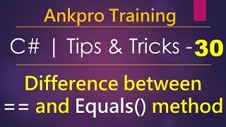 C# tips and tricks 30 - Difference between Equals() method and == comparison operator in c#