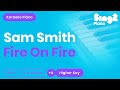 Fire On Fire Karaoke | Sam Smith (Piano Karaoke)