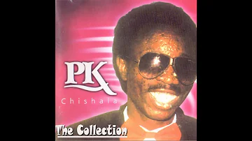 P.K Chishala – The Collection (Full Album)
