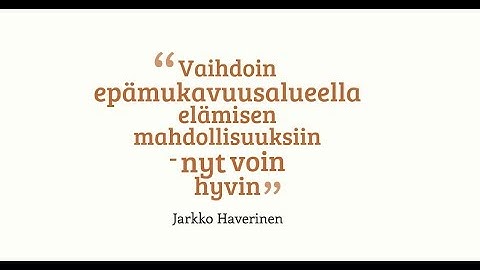 Lopeta epämukavuusalueella olo - vaihda mahdollisuuksiin