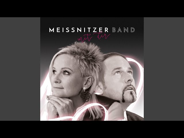 Meissnitzer Band - I Glaub An Di