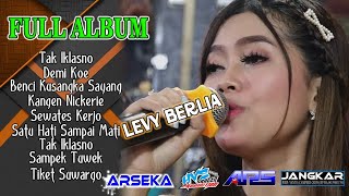 Full Album Levy Berlia Bersama ARSEKA MUSIC ARS AUDIO JANGKAR AUDIO