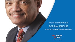 Bob Ray Sanders—Trailblazer and Award-Winning Journalist by City of Allen - ACTV 215 views 1 month ago 1 hour, 4 minutes