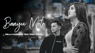Story WA ' BANYU MOTO ' Nella Kharisma feat Dory Harsa