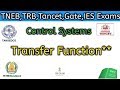 Control Systems Transfer function for Tneb,Trb, Tancet,Gate,IES Exam
