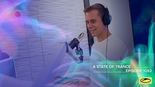 A State Of Trance Episode 1092 - Armin Van Buuren (Astateoftrance)